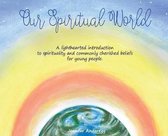 Our Spiritual World