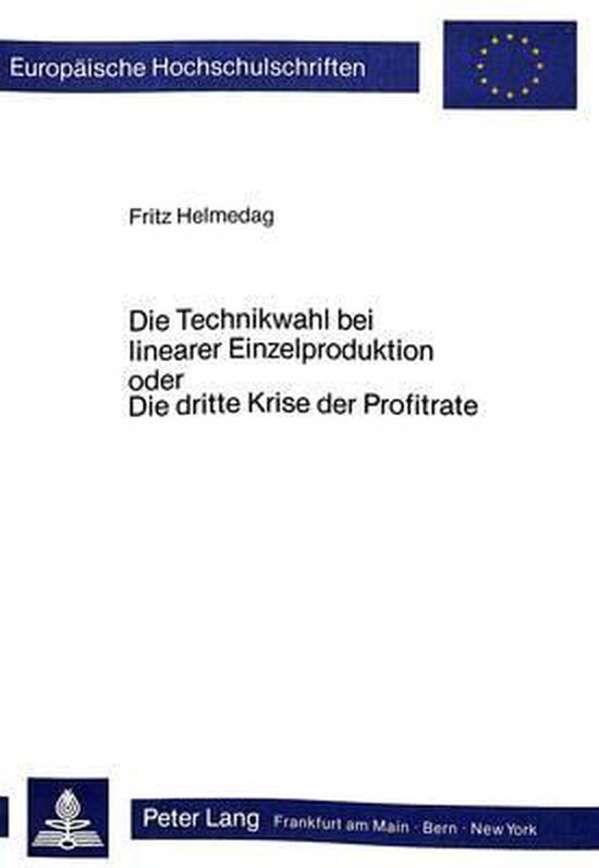 Die Technikwahl Bei Linearer Einzelproduktion Oder Die Dritt ... - cover