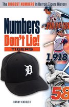 Numbers Don't Lie - Numbers Don't Lie: Tigers