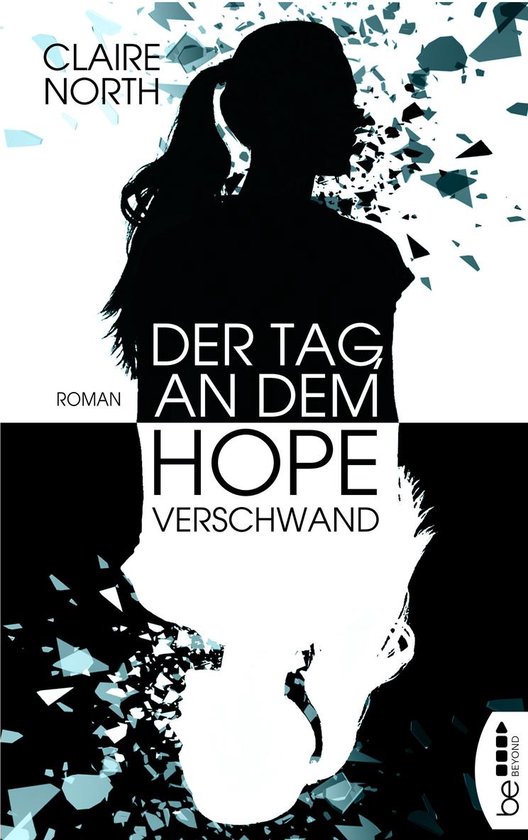 Der Tag, an dem Hope verschwand - cover