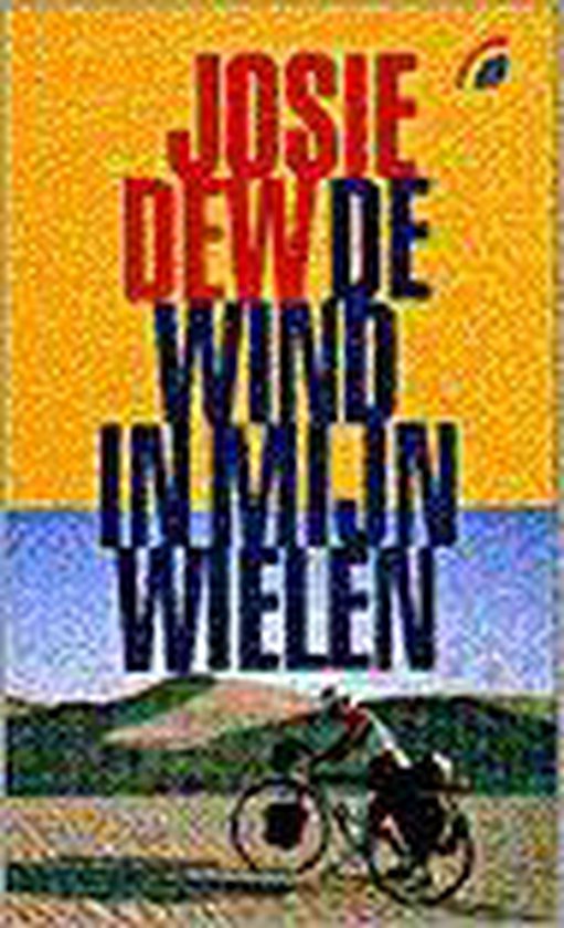Josie Dew - Wind In Mijn Wielen