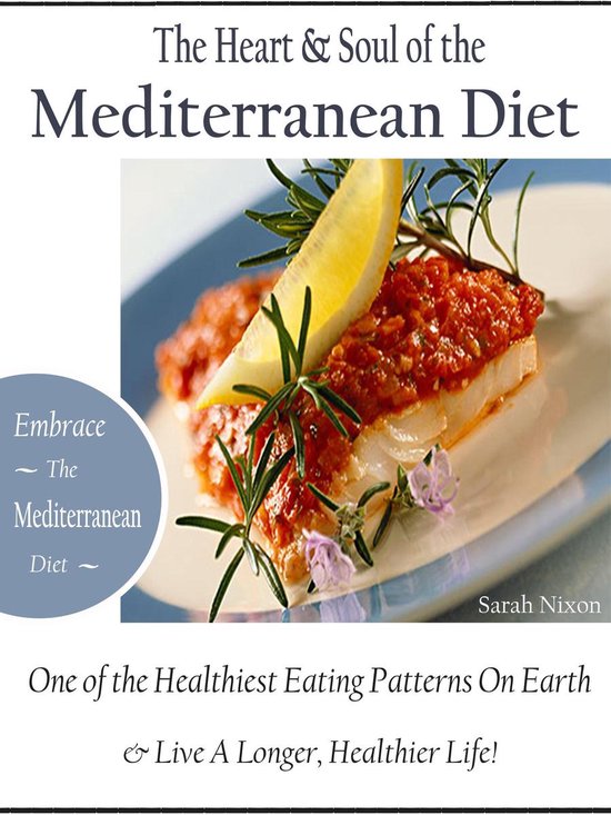 The Heart & Soul of the Mediterranean Diet - cover