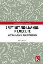 Routledge Research in Education - Creativity and Learning in Later Life