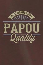 World's Greatest Papou Premium Quality