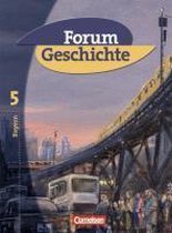 Forum Geschichte 5: 10. Jahrgangsstufe. Schülerbuch. Gymnasium Bayern. Sekundarstufe I