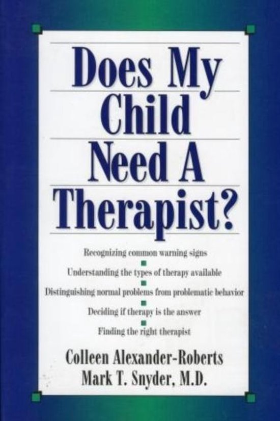 Does My Child Need Therapist 9780878339426 Colleen Alexander