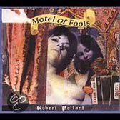 Motel Of Fools