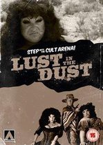 Lust In The Dust