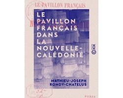 Le Pavillon français dans la Nouvelle-Calédonie