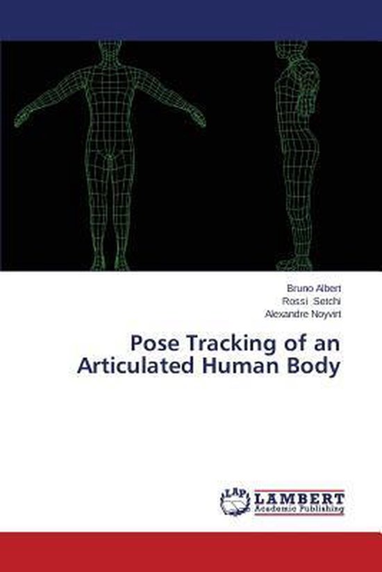 Pose Tracking of an Articulated Human Body - cover