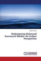 Redesigning Balanced Scorecard Model