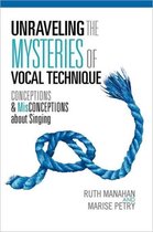 Unraveling the Mysteries of Vocal Technique