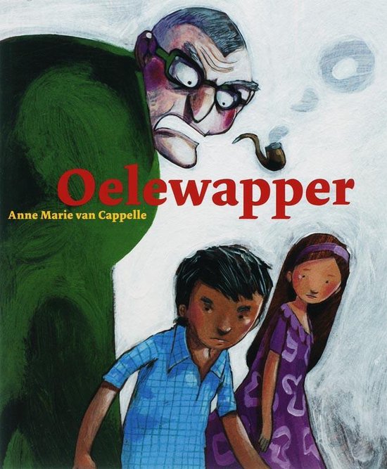 Cover van het boek 'Oelewapper'