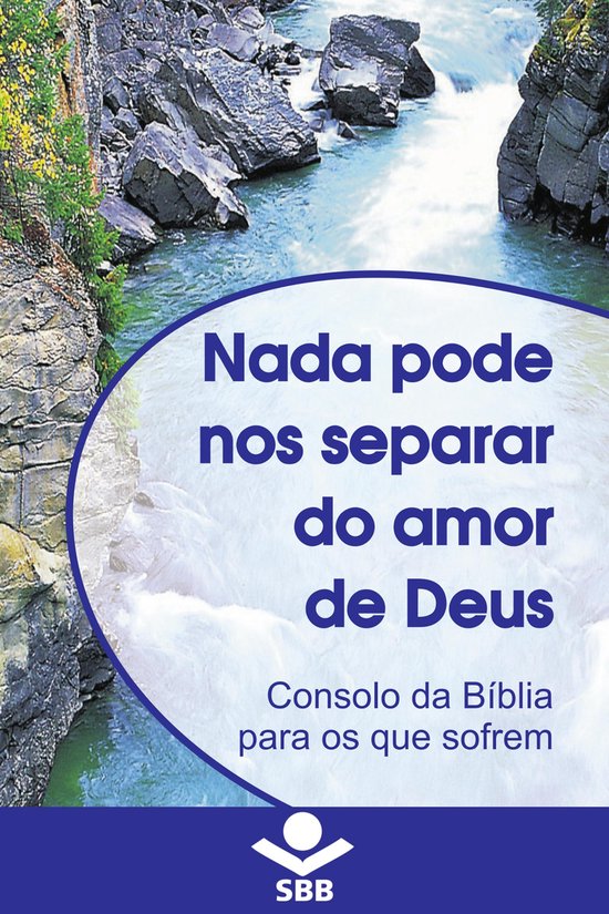 Nada pode nos separar do Amor de Deus (ebook), Sociedade Bíblica do