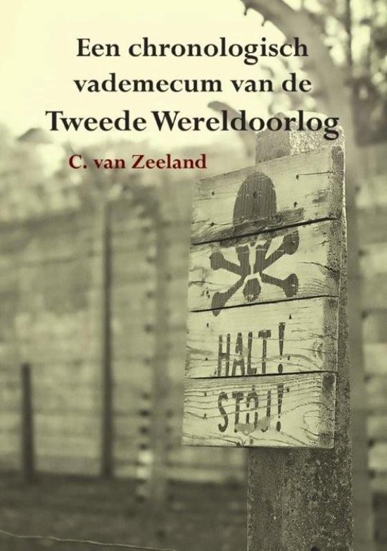 Cover van het boek 'Een chronologisch vademecum van de Tweede Wereldoorlog' van C. van Zeeland