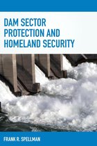 Homeland Security Series - Dam Sector Protection and Homeland Security