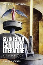 Wiley Blackwell Literature Handbooks - The Seventeenth - Century Literature Handbook