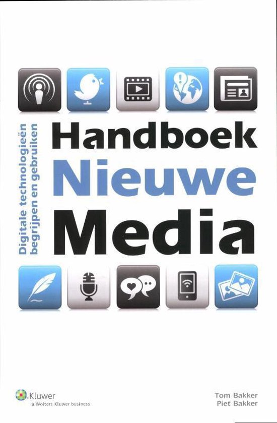 Cover van het boek 'Handboek Nieuwe Media / druk 1' van Tom Bakker