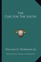 The Case for the South