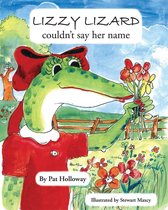 Lizzy Lizard Couldn't Say Her Name