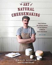 Art Of Natural Cheesemaking