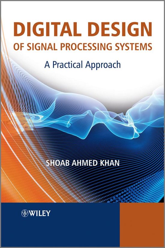 Digital Design of Signal Processing Systems (ebook), SA Khan