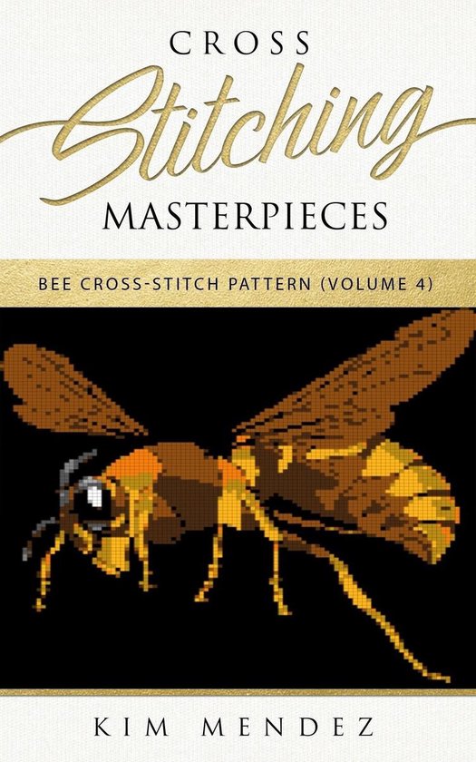 Bee Cross-Stitch Pattern 4 - Cross Stitching Masterpieces - cover