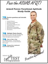 Pass the ASVAB: Complete Armed Services Vocational Aptitude Battery Study Guide and Practice Questions