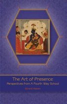 Art of Presence: Perspectives from a Fourth Way School