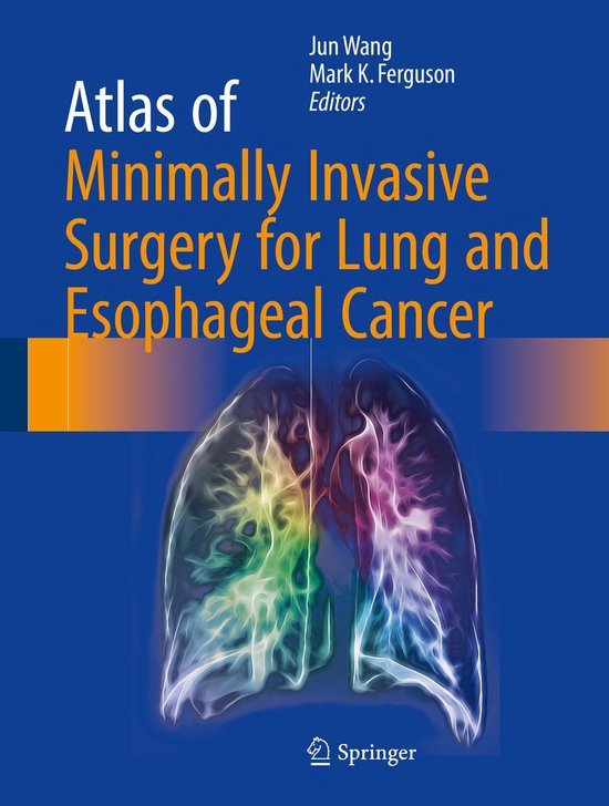 Atlas of Minimally Invasive Surgery for Lung and Esophageal  ... - cover
