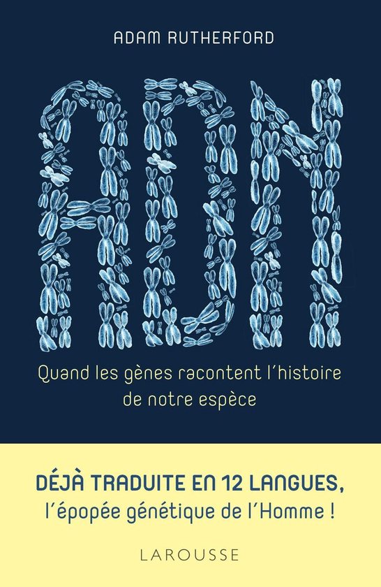 ADN, quand les gènes racontent l'histoire de notre espèce - cover