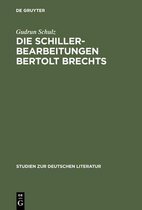 Studien Zur Deutschen Literatur- Die Schillerbearbeitungen Bertolt Brechts