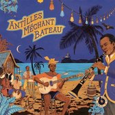 Antilles Mechant Bateau