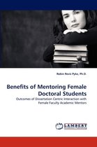 Benefits of Mentoring Female Doctoral Students