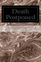 Death Postponed
