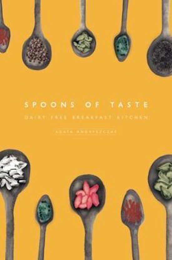 Spoons of Taste, Agata Andryszczak 9781980659600 Boeken