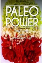 Paleo Power - Paleo Lunch and Paleo Raw Food