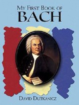 My First Book Of Bach