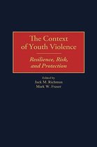 The Context of Youth Violence