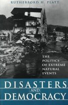 Disasters and Democracy: The Politics of Extreme Natural Events