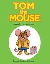Tom the Mouse