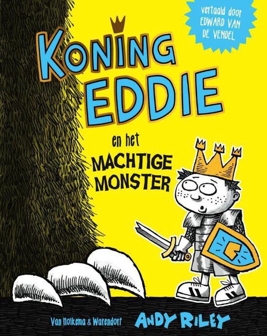 Koning Eddie 2 -   Koning Eddie en het machtige monster