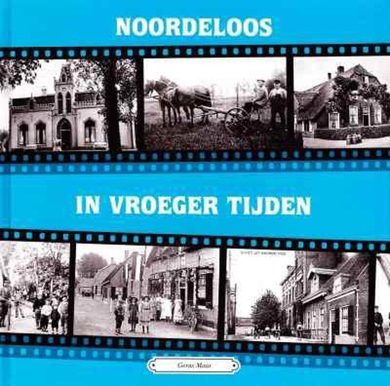 Noordeloos in vroeger tijden - Onbekend | Do-index.org