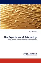 The Experience of Artmaking