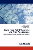 Some Fixed Point Theorems and Their Applications