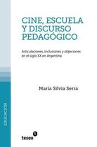 Cine, Escuela Y Discurso Pedag gico