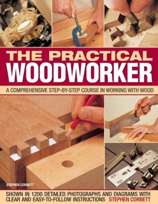 Livre 'The Practical Woodworker' avec des instructions pas à pas. Contient 1200 photos et diagrammes.