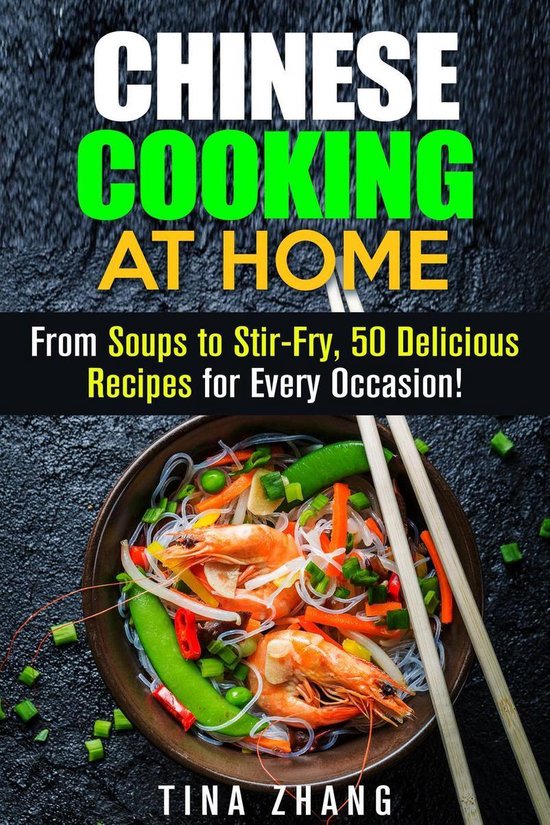 Asian Recipes - Chinese Cooking at Home: From Soups to Stir- ... - cover