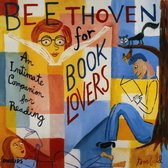 Beethoven for Book Lovers: An Intimate Companion for Reading