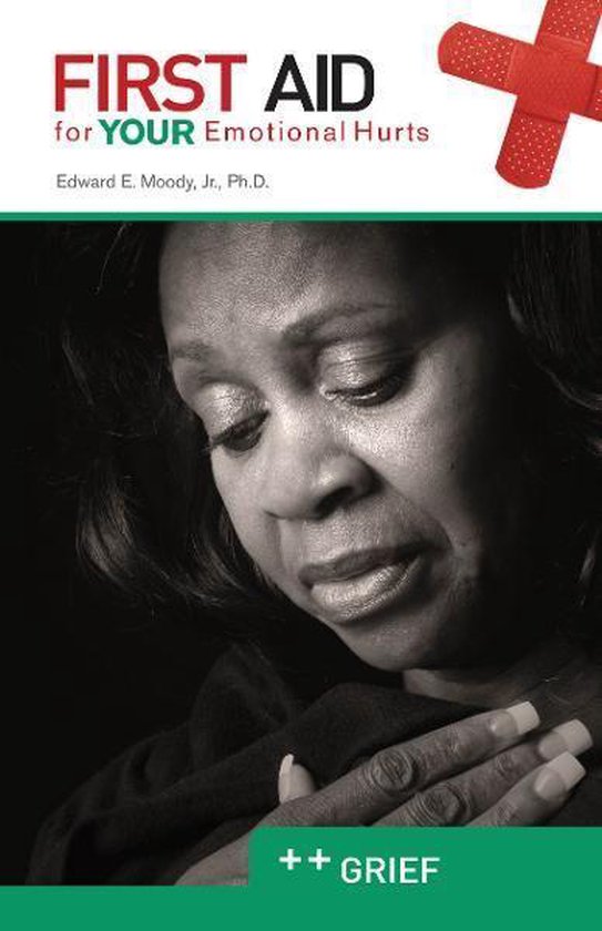 Grief: First Aid for Your Emotional Hurts: Grief - cover